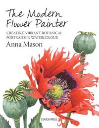 Cover image for The Modern Flower Painter: Creating Vibrant Botanical Portraits in Watercolour