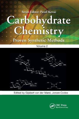 Cover image for Carbohydrate Chemistry: Proven Synthetic Methods, Volume 2