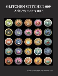 Cover image for Glitchen Stitchen 009 Achievements 009