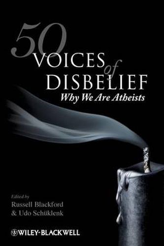 50 Voices of Disbelief: Why We Are Atheists