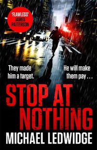 Cover image for Stop At Nothing: the explosive new thriller James Patterson calls 'flawless