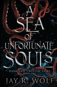 Cover image for A Sea of Unfortunate Souls