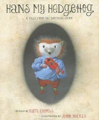 Cover image for Hans My Hedgehog: A Tale from the Brothers Grimm