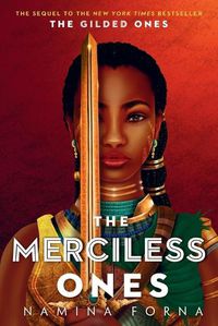 Cover image for The Gilded Ones #2: The Merciless Ones