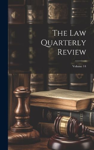 Cover image for The Law Quarterly Review; Volume 14