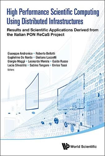 Cover image for High Performance Scientific Computing Using Distributed Infrastructures