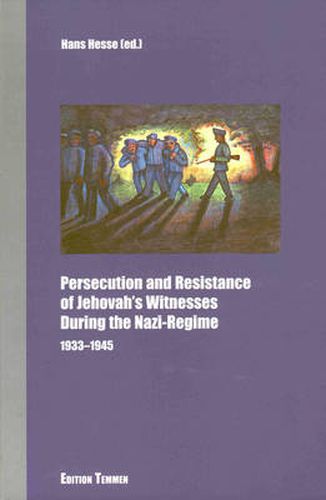 Cover image for Persecution and Resistance of Jehovah's Witnesses During the Nazi-Regime