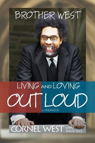 Cover image for Brother West: Living and Loving Out Loud, A Memoir