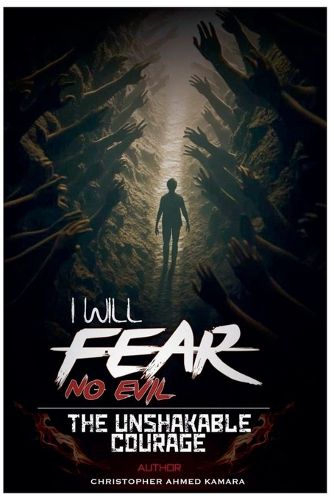 Cover image for I Will Fear No Evil The Unshakable Courage