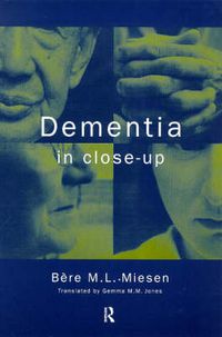 Cover image for Dementia in Close-Up