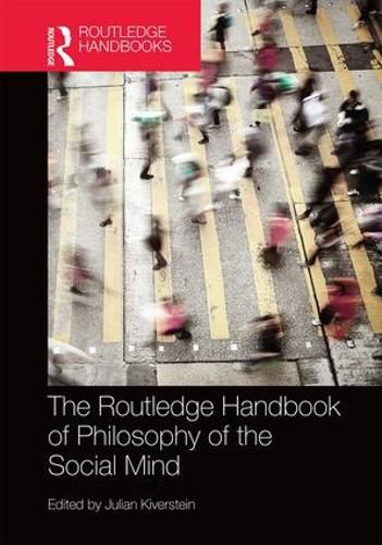 Cover image for The Routledge Handbook of Philosophy of the Social Mind