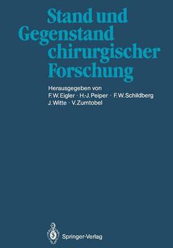 Stand Und Gegenstand Chirurgischer Forschung