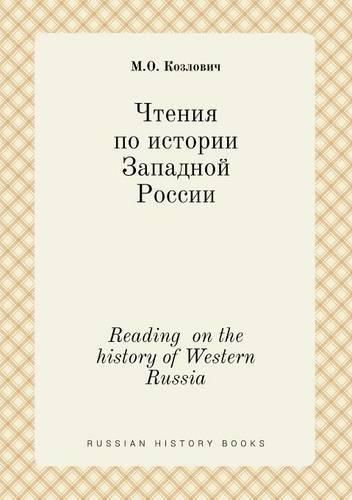 Cover image for Reading on the history of Western Russia