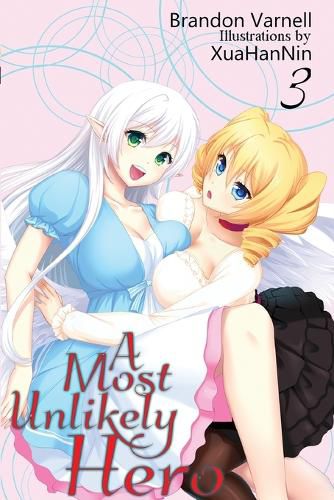 Cover image for A Most Unlikely Hero, Volume 3