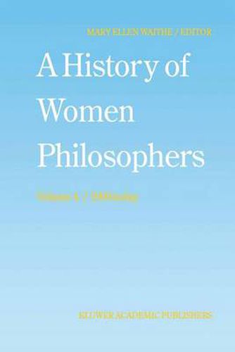 Cover image for A History of Women Philosophers: Contemporary Women Philosophers, 1900-Today