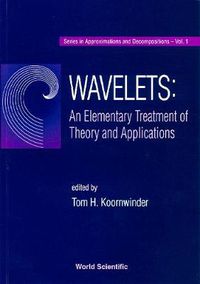 Cover image for Wavelets: An Elementary Treatment Of Theory And Applications