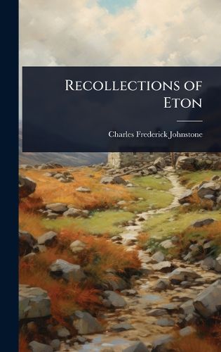 Cover image for Recollections of Eton
