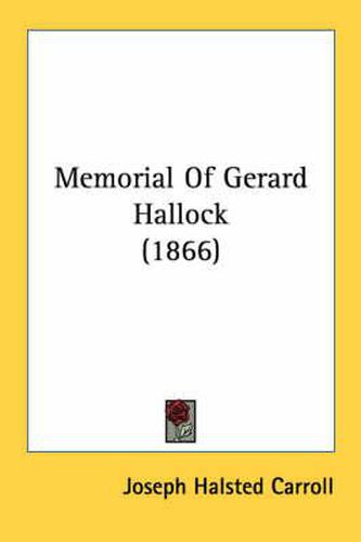 Cover image for Memorial of Gerard Hallock (1866)