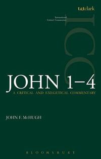 Cover image for John 1-4 (ICC): A Critical and Exegetical Commentary