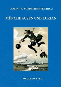 Cover image for Munchhausen und Lukian: Burgers Munchhausen und Lukians Bericht phantastischer Begebenheiten