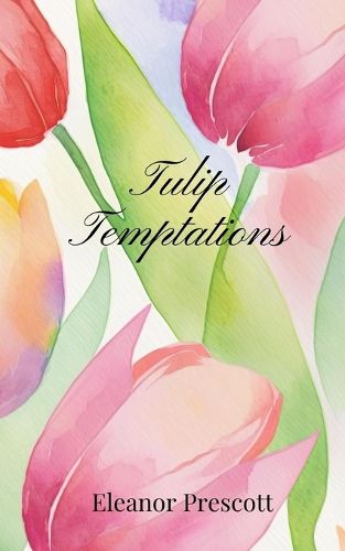 Cover image for Tulip Temptations
