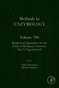 Cover image for Biophysical Approaches for the Study of Membrane Structure Part A: Volume 700