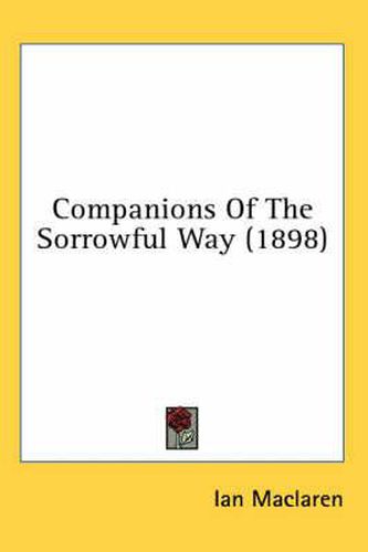 Companions of the Sorrowful Way (1898)