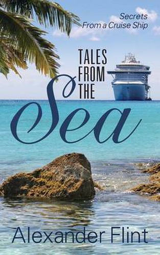Cover image for Tales from the Sea: Secrets from a Cruise Ship