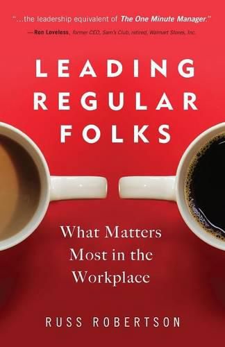 Cover image for Leading Regular Folks: What Matters Most in the Workplace