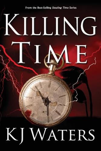 Cover image for Killing Time: A Time Travel Adventure through a Hurricane