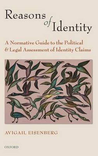 Cover image for Reasons of Identity: A Normative Guide to the Political and Legal Assessment of Identity Claims