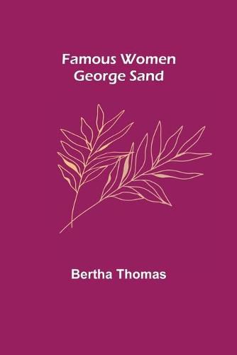 Famous Women: George Sand