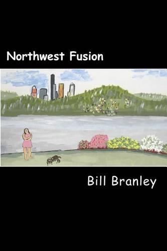 Cover image for Northwest Fusion: a collection of short works