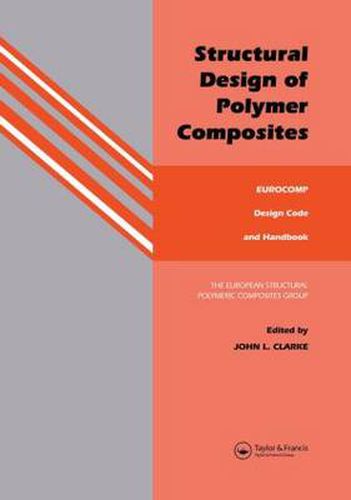 Cover image for Structural Design of Polymer Composites: Eurocomp Design Code and Background Document