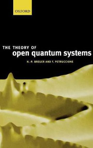 Cover image for The Theory of Open Quantum Systems