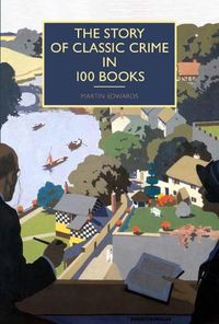 Cover image for The Story of Classic Crime in 100 Books