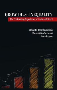 Cover image for Growth and Inequality: The Contrasting Trajectories of India and Brazil