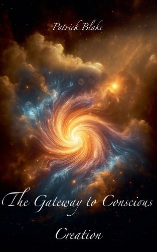 Cover image for The Gateway to Conscious Creation