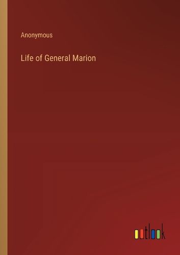 Cover image for Life of General Marion