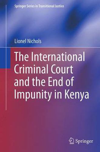 Cover image for The International Criminal Court and the End of Impunity in Kenya