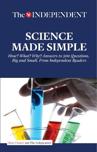 Cover image for SCIENCE MADE SIMPLE: How? What? Why? Answers to 500 Questions, Big and Small, From Independent Readers