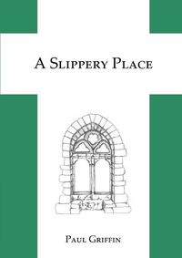 Cover image for A Slippery Place