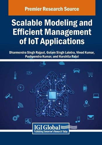 Scalable Modeling and Efficient Management of IoT Applications