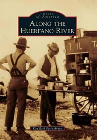 Cover image for Along the Huerfano River