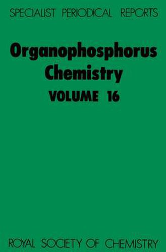 Organophosphorus Chemistry: Volume 16