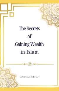 Cover image for The Secrets of Gaining Wealth in Islam