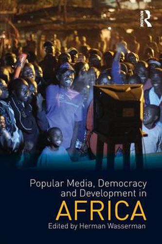 Cover image for Popular Media, Democracy and Development in Africa