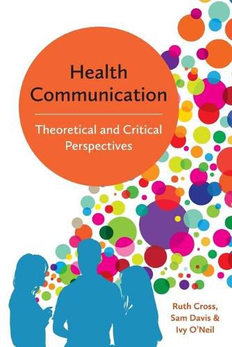 Cover image for Health Communication: Theoretical and Critical Perspectives