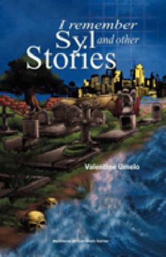 Cover image for I Remember Syl and Other Stories