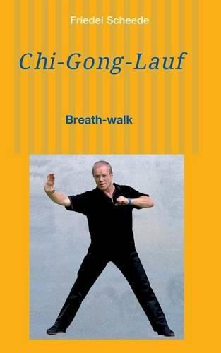 Cover image for Chi-Gong-Lauf: oder Breath-Walk